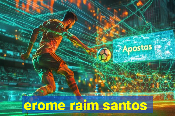 erome raim santos