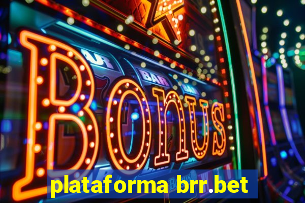 plataforma brr.bet