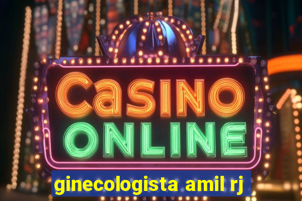 ginecologista amil rj