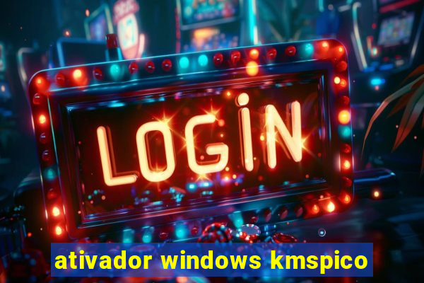 ativador windows kmspico