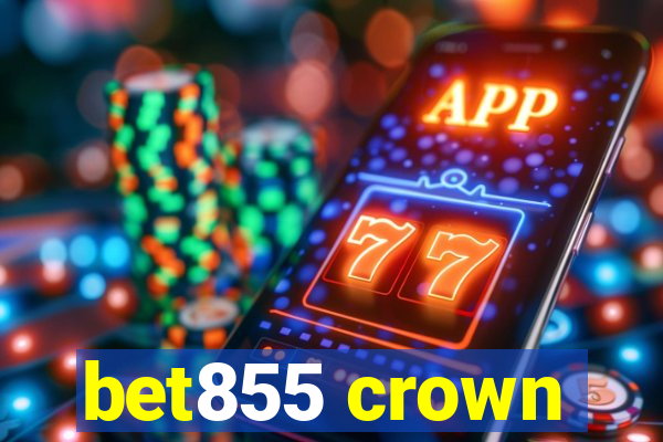 bet855 crown