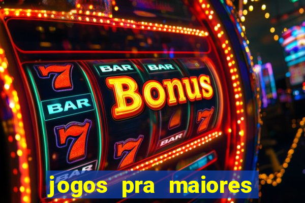 jogos pra maiores de 18