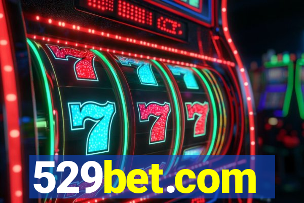 529bet.com