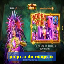 palpite do magrão