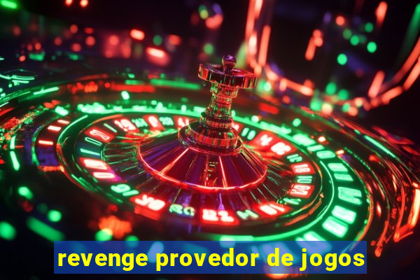 revenge provedor de jogos