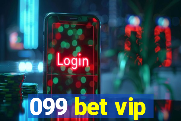 099 bet vip