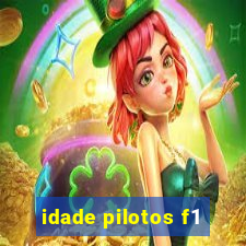 idade pilotos f1