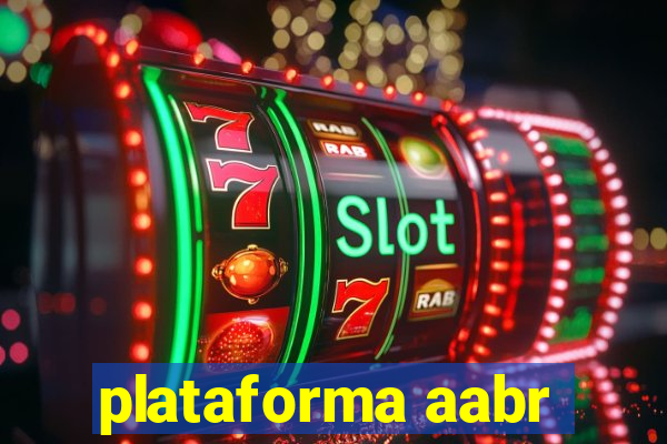 plataforma aabr