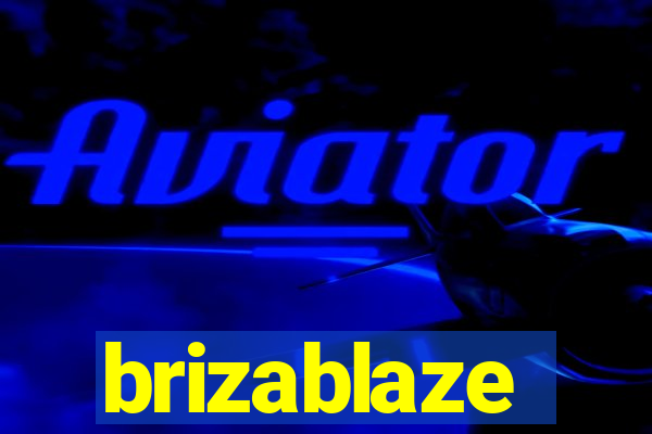 brizablaze