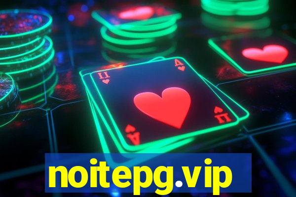 noitepg.vip