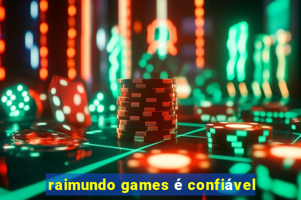 raimundo games é confiável