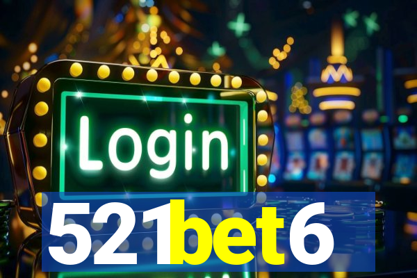 521bet6