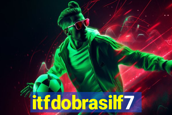 itfdobrasilf7