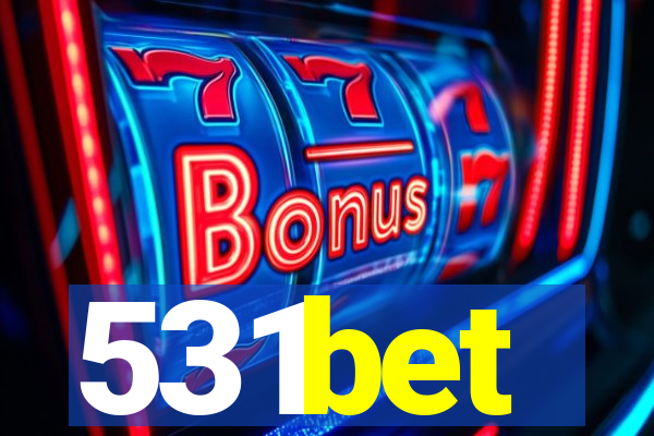 531bet