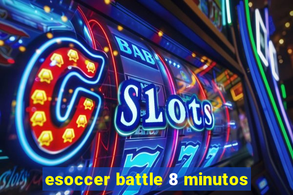 esoccer battle 8 minutos