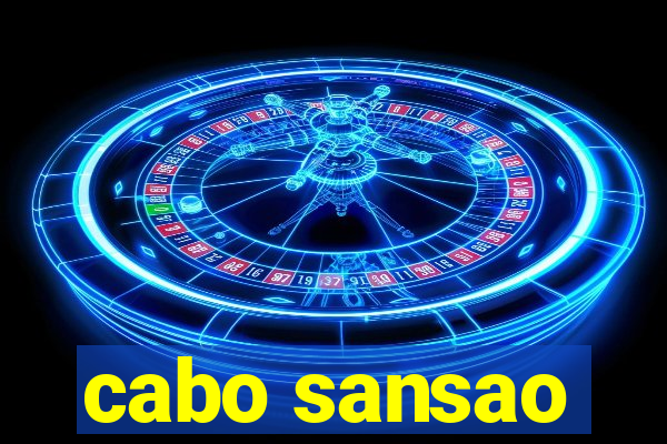 cabo sansao