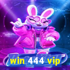 win 444 vip