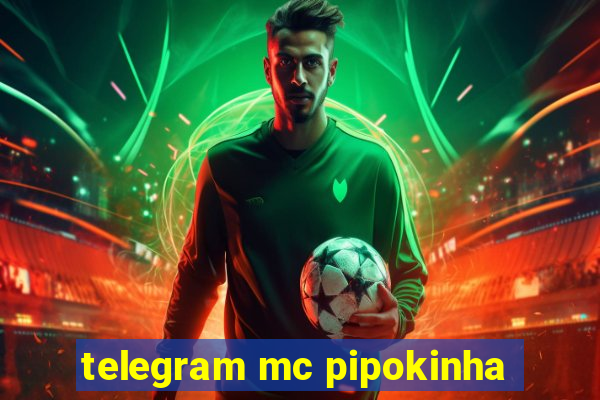 telegram mc pipokinha