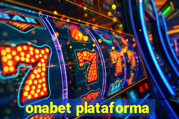 onabet plataforma