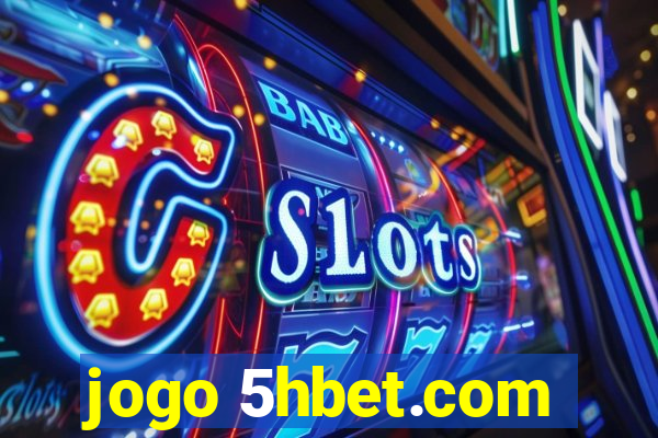 jogo 5hbet.com