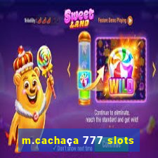 m.cachaça 777 slots