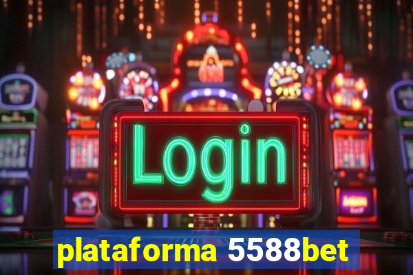 plataforma 5588bet