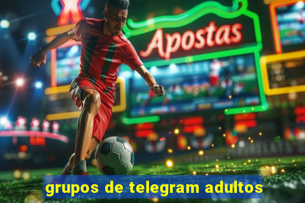 grupos de telegram adultos