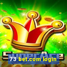 73 bet.com login