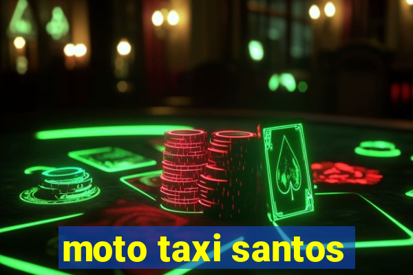 moto taxi santos