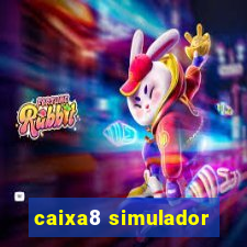 caixa8 simulador