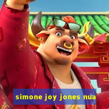 simone joy jones nua