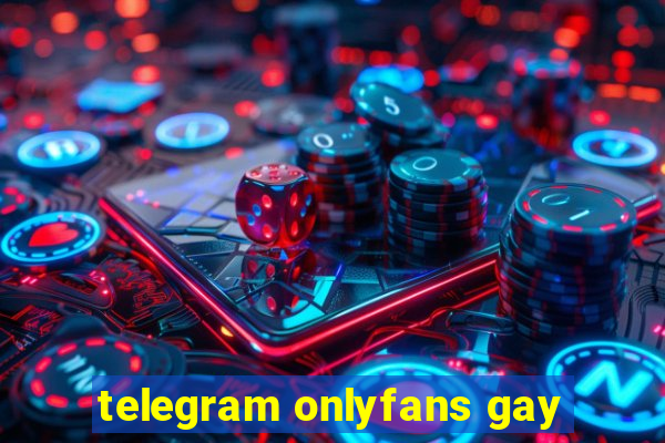 telegram onlyfans gay