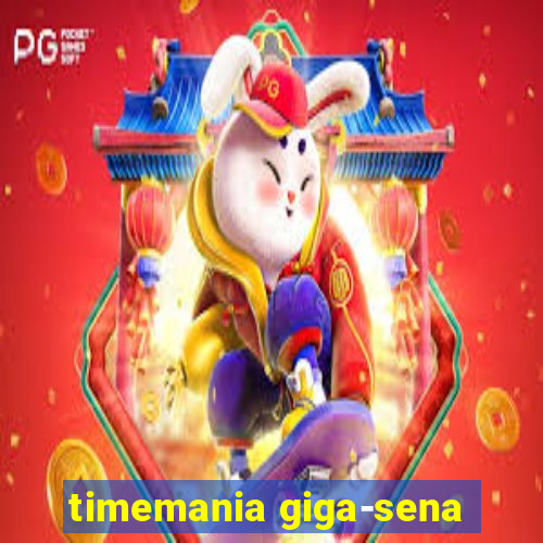 timemania giga-sena