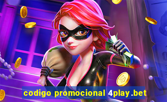 codigo promocional 4play.bet