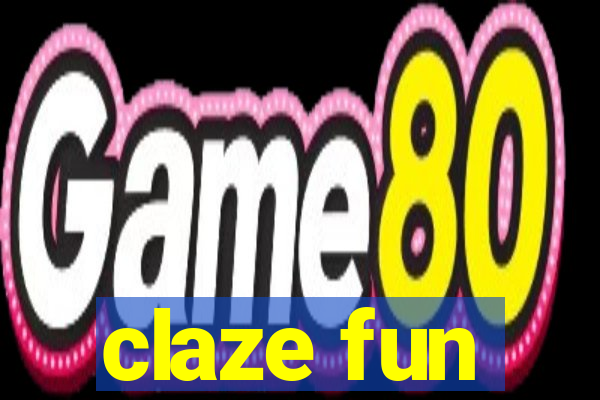 claze fun