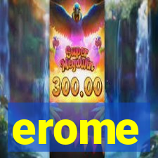 erome