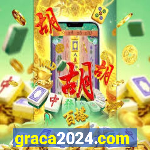 graca2024.com