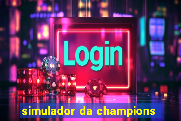 simulador da champions