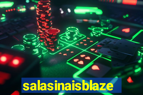 salasinaisblaze