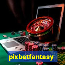 pixbetfantasy