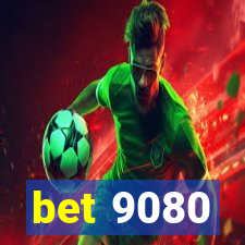 bet 9080