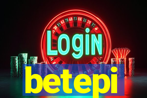 betepi