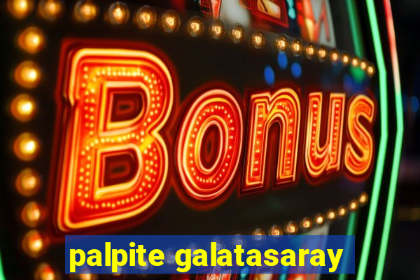 palpite galatasaray