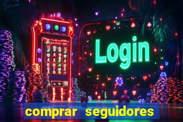 comprar seguidores no instagram barato