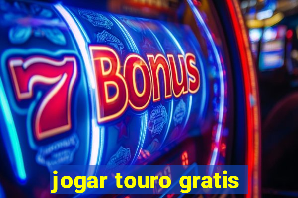 jogar touro gratis