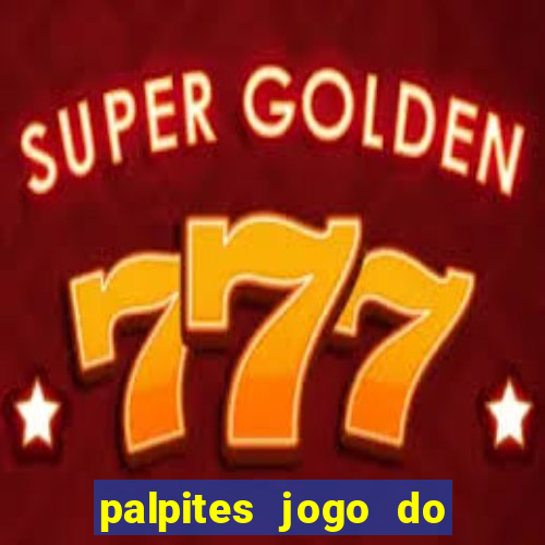 palpites jogo do bicho tavinho