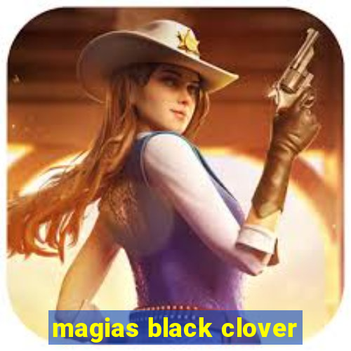 magias black clover