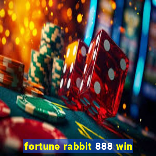 fortune rabbit 888 win