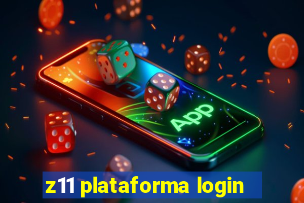 z11 plataforma login