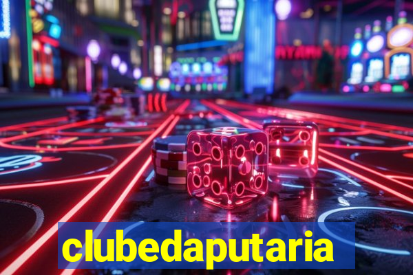 clubedaputaria